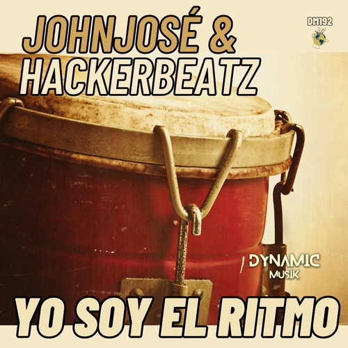 Hackerbeatz, JOHNJOSÉ - Yo Soy El Ritmo [DM192]